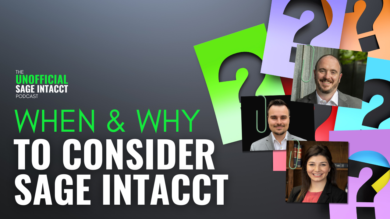 6. When and Why to Consider Sage Intacct